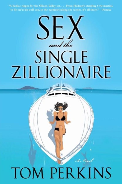 Sex And The Single Zillionaire, Tom Perkins - Paperback - 9780060859770