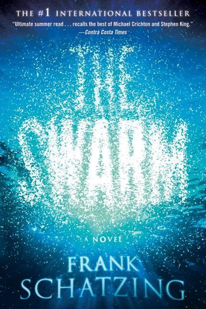 The Swarm, Frank Schatzing - Paperback - 9780060859800
