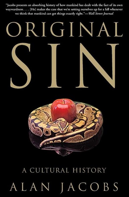 Original Sin, Alan Jacobs - Paperback - 9780060872571