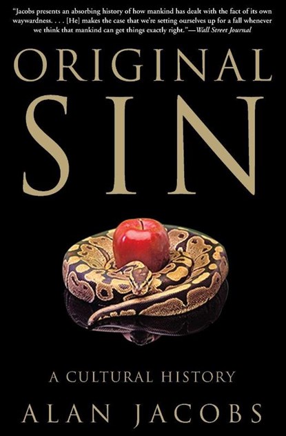 Original Sin, Alan Jacobs - Paperback - 9780060872571