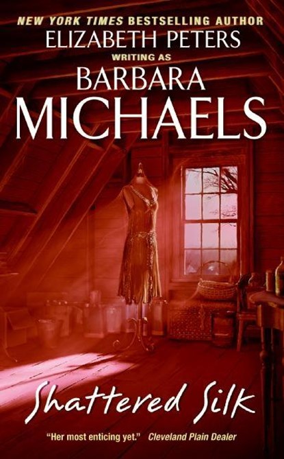 Shattered Silk, Barbara Michaels - Paperback - 9780060878221