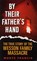 By Their Father's Hand, Monte Francis - Paperback - 9780060878245