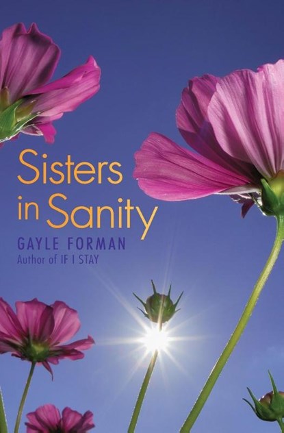 Sisters in Sanity, Gayle Forman - Paperback - 9780060887490