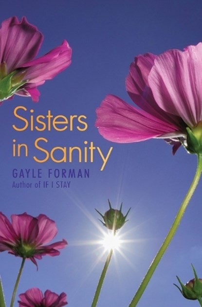 Sisters in Sanity, Gayle Forman - Paperback - 9780060887490