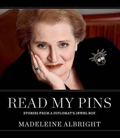 Read My Pins, ALBRIGHT,  Madeleine - Gebonden - 9780060899189