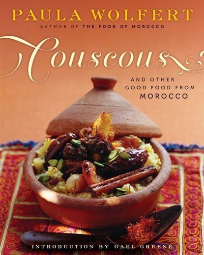Couscous and Other Good Food from Morocco, Paula Wolfert - Paperback - 9780060913960