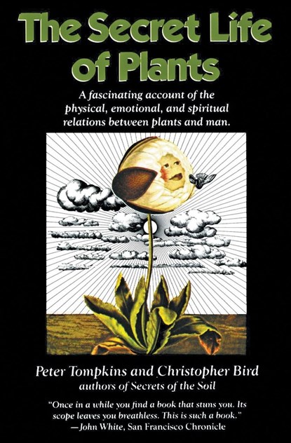 The Secret Life of Plants, Peter Tompkins - Paperback - 9780060915872