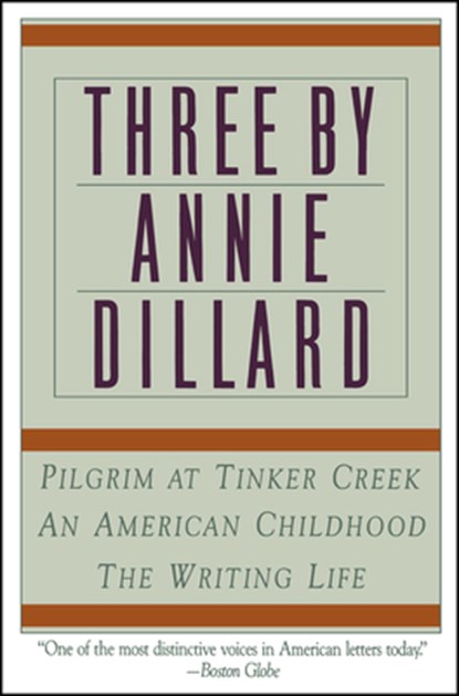 Three by Annie Dillard, Annie Dillard - Paperback - 9780060920647