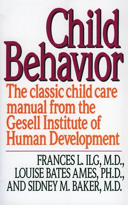 Child Behavior Ri, Francis L. Ilg - Paperback - 9780060922764