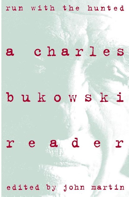 Run With the Hunted, Charles Bukowski - Paperback - 9780060924584