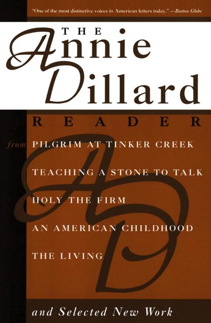 The Annie Dillard Reader, Annie Dillard - Paperback - 9780060926601