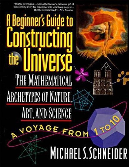 A Beginner's Guide to Constructing the Universe, Michael S. Schneider - Paperback - 9780060926717