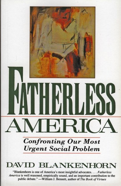 Fatherless America, David Blankenhorn - Paperback - 9780060926830
