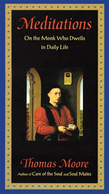 Meditations, Thomas Moore - Paperback - 9780060927004