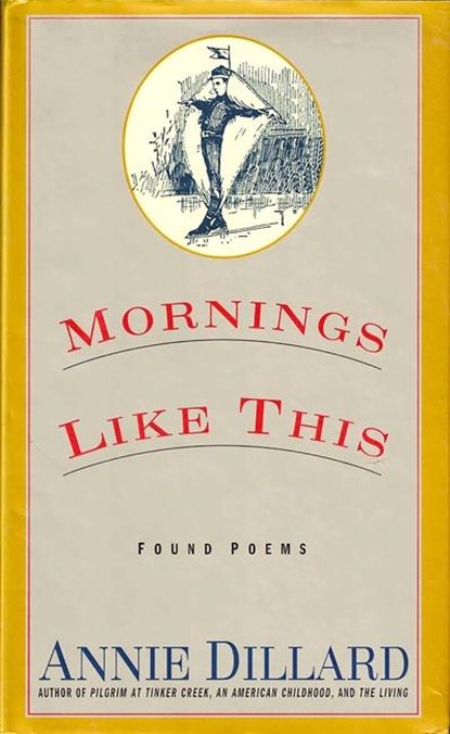 Morning Like This, Annie Dillard - Gebonden - 9780060927257