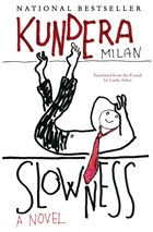 Slowness | Milan Kundera | 