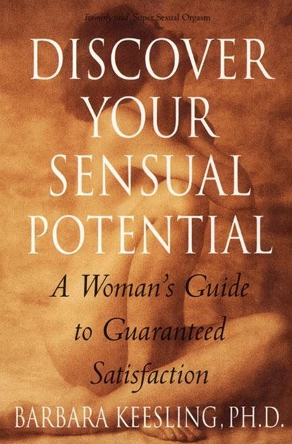 Discover Your Sensual Potential, Barbara Keesling - Paperback - 9780060929473
