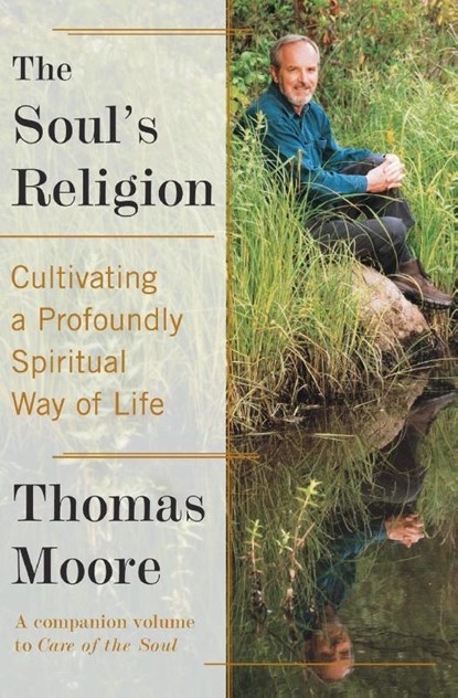 The Soul's Religion, Thomas Moore - Paperback - 9780060930196