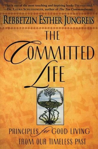 The Committed Life, Rebbetzin Jungreis - Paperback - 9780060930851