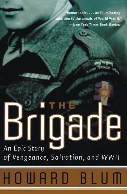 The Brigade, Howard Blum ; Inc. Hardscrabble Entertainment - Paperback - 9780060932831