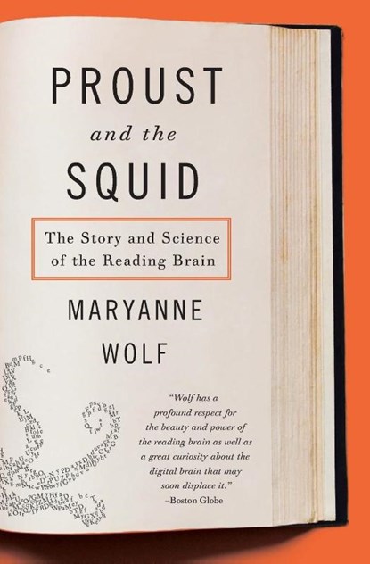 Proust and the Squid, Maryanne Wolf - Paperback - 9780060933845
