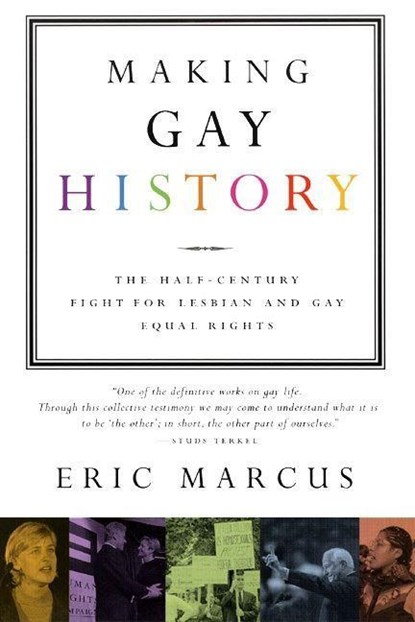 Making Gay History, Eric Marcus - Paperback - 9780060933913