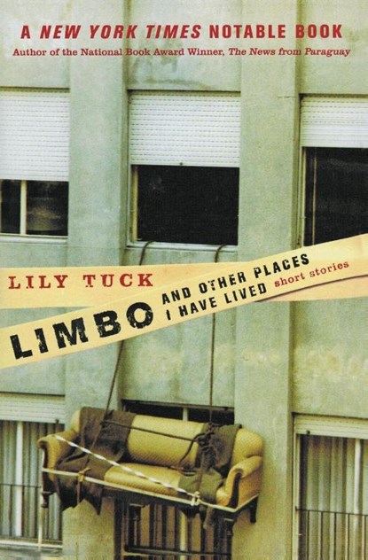 Limbo and other Places I have Lived, Lily Tuck - Paperback - 9780060934859