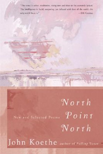 North Point North, John Koethe - Paperback - 9780060935276