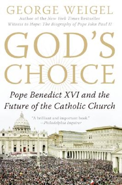 God's Choice, George Weigel - Paperback - 9780060937591