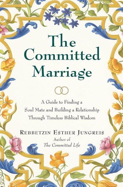Committed Marriage, Rebbetzin Esther Jungreis - Paperback - 9780060937836