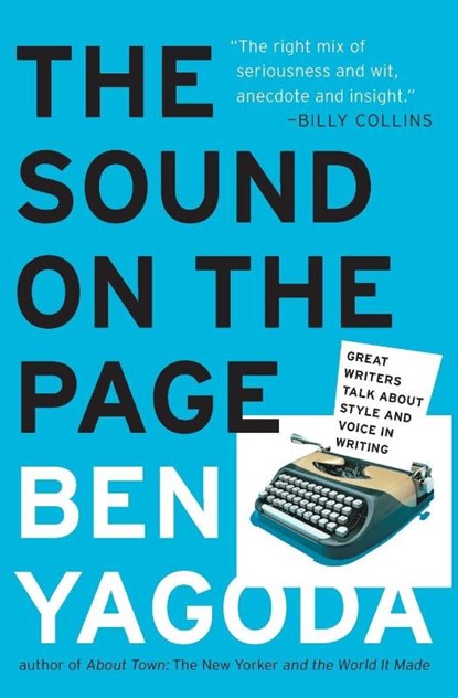 The Sound on the Page, Ben Yagoda - Paperback - 9780060938222