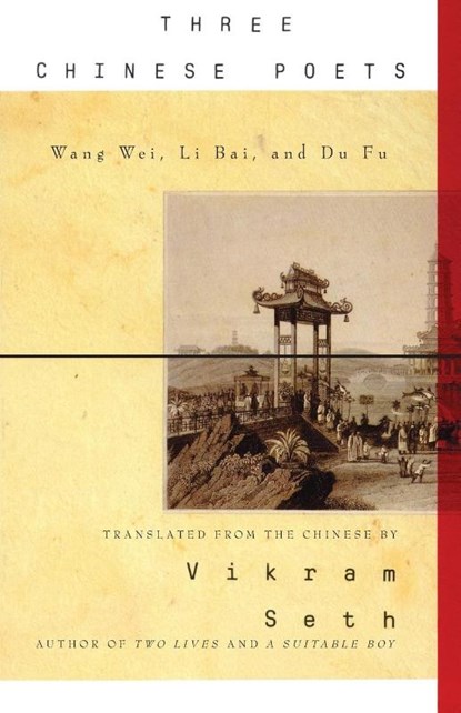 Three Chinese Poets, Vikram Seth - Paperback - 9780060950248