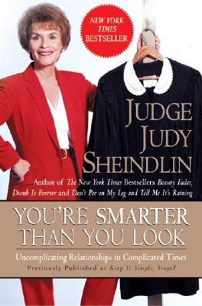 You're Smarter Than You Look: Uncomplicating Relationships in Complicated Times, Judy Sheindlin - Gebonden - 9780060953768