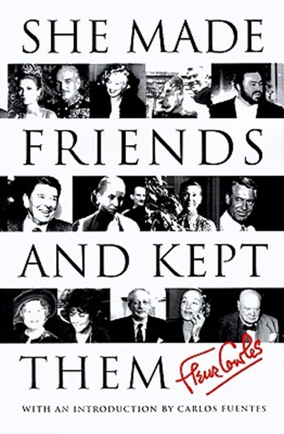 She Made Friends and Kept Them: An Anecdotal Memoir, Fleur Cowles - Paperback - 9780060955052