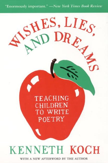 Wishes, Lies and Dreams, Kenneth Koch - Paperback - 9780060955090
