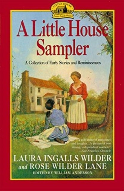 Little House Sampler, Laura Ingalls Wilder - Paperback - 9780060972400