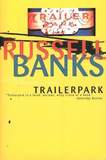 Trailerpark, Russell Banks - Paperback - 9780060977061