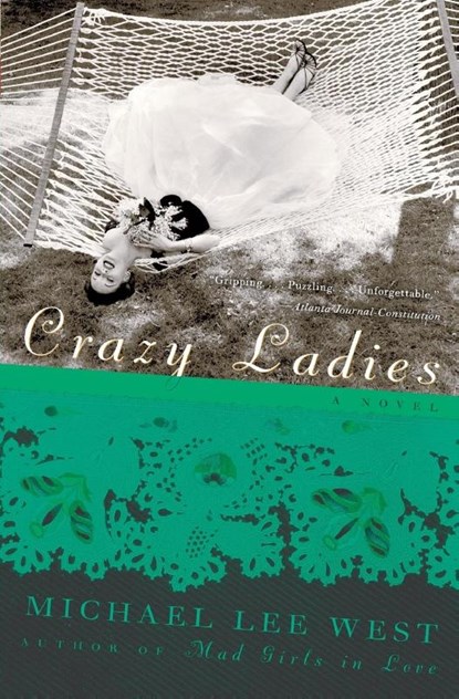 Crazy Ladies, Michael Lee West - Paperback - 9780060977740