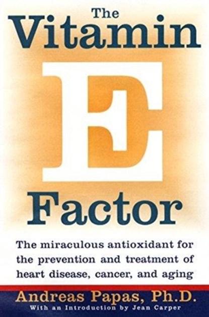 The Vitamin E Factor, Andreas Papas - Paperback - 9780060984434