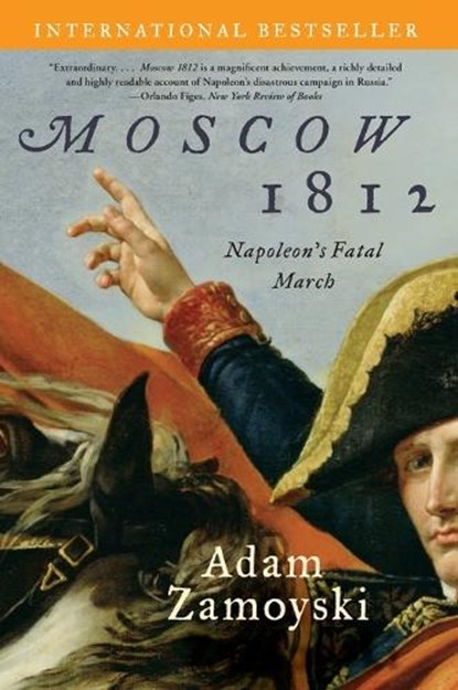 Moscow 1812, Adam Zamoyski - Paperback - 9780061086861