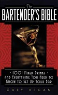 The Bartender's Bible | Gary Regan | 