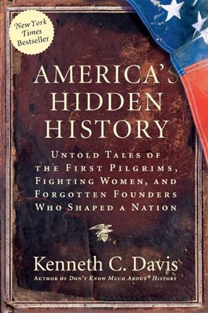 America's Hidden History, Kenneth C. Davis - Paperback - 9780061118197