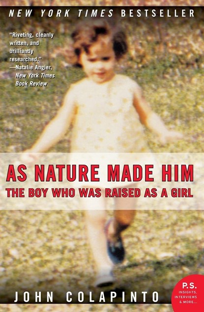 As Nature Made Him, John Colapinto - Paperback - 9780061120565