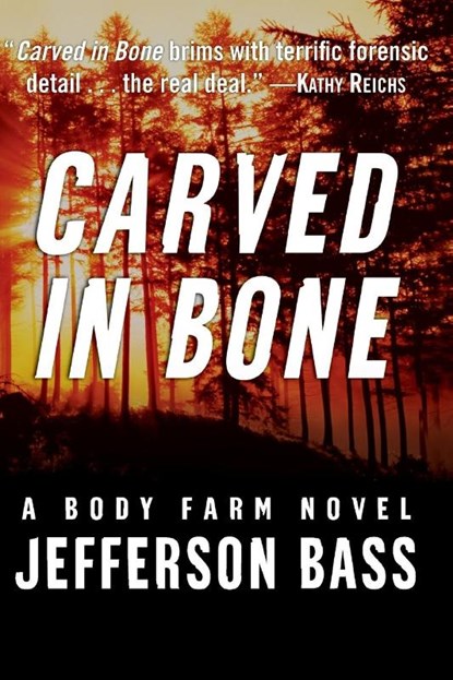Carved in Bone, Jefferson Bass - Paperback - 9780061121272
