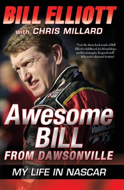 Awesome Bill from Dawsonville, Bill Elliott ; Chris Millard - Paperback - 9780061125744