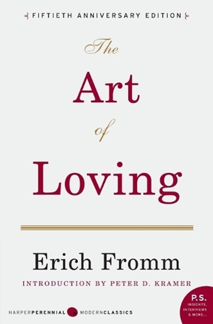 The Art of Loving, Erich Fromm - Paperback - 9780061129735