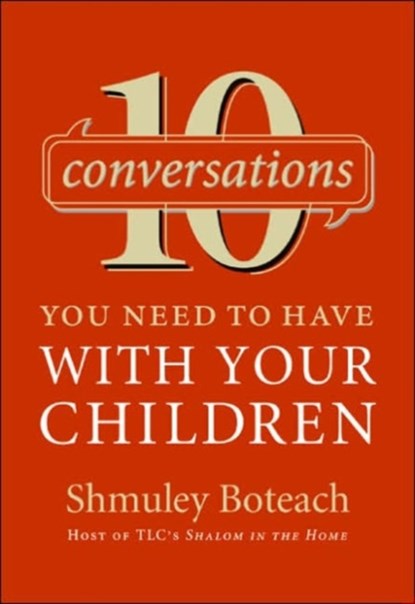 10 Conversations You Need To Have With Your Children, Shmuley Boteach - Gebonden - 9780061134814