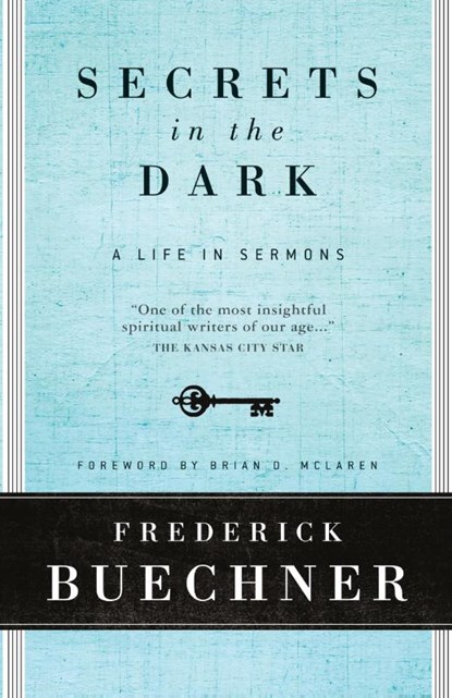 Secrets In The Dark, Frederick Buechner - Paperback - 9780061146619