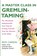 A Master Class in Gremlin-Taming(R), Rick Carson - Paperback - 9780061148408