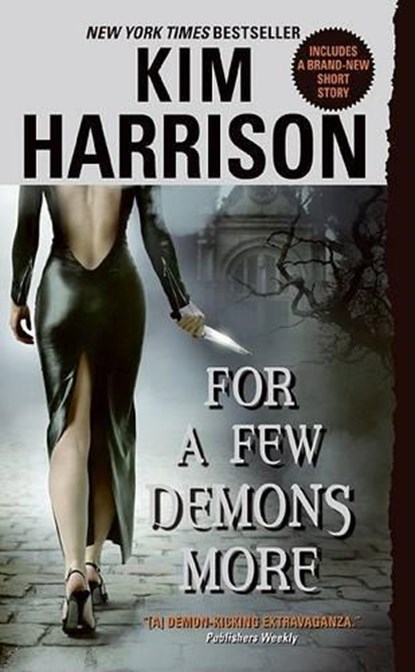 For a Few Demons More, Kim Harrison - Paperback - 9780061149818